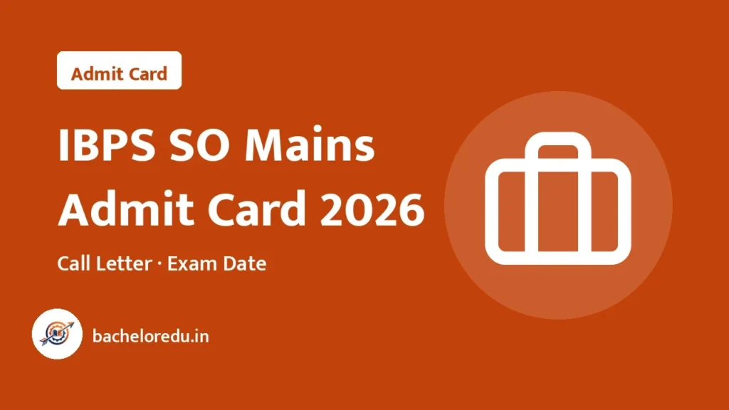 IBPS SO Mains Admit Card 2026